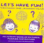 Lets Have Fun Through the Jewish Year (PB)