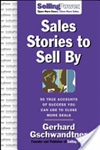 Sales Stories to Sell By  HB