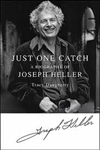 Just One Catch: the Biography of Joseph Heller
