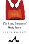 Late, Lamented Molly Marx  HB