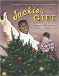 Jackie's Gift: A True Story of Christmas, Hanukkah, and Jackie Robinson (HB)