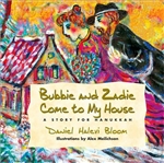 Bubbie and Zadie Come to My House (HB)