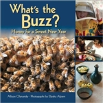 What's the Buzz?: Honey for a Sweet New Year (HB)