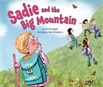 Sadie and the Big Mountain (HB)