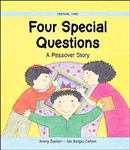 Four Special Questions - A Passover Story