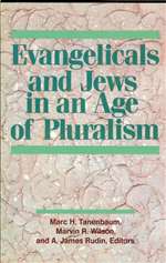Evangelicals and Jews in an Age of Pluralism  (PB)