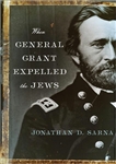 When General Grant Expelled the Jews  by Jonathan D. Sarna (HB)