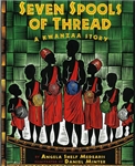Seven Spools of Thread: A Kwanzaa Story (PB)