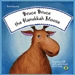 Bruce, Bruce the Hanukkah Moose