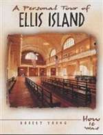 Personal Tour of Ellis Island