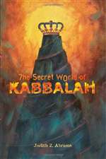 Secret World of Kabbalah