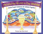 Around the World in One Shabbat: Jewish People Celebrate the Sabbath Together
