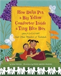How Dalia Put a Big Yellow Comforter Inside a Tiny Blue Box: And Other Wonders of Tzedakah