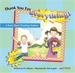 Thank You for Everything: A Book about Thanking Hashem (HB)