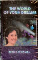 Debbie Friedman: The World of Your Dreams - Cassette