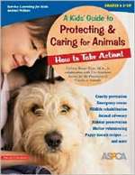 Kid's Guide to Protecting & Caring for Animals (PB)